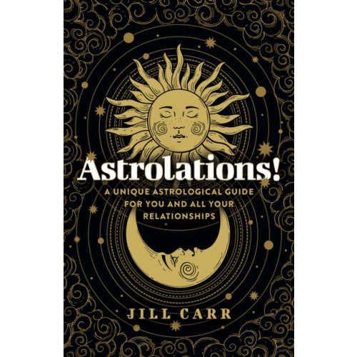 Collective Ink Astrolations! – A unique astrological guide for you and all your relationships (häftad, eng)