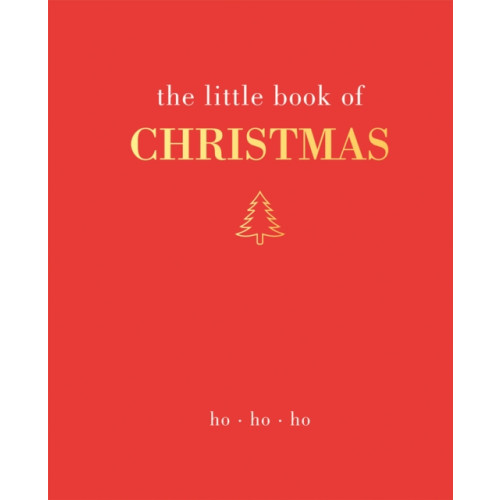Quadrille Publishing Ltd The Little Book of Christmas (inbunden, eng)
