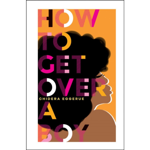 Quadrille Publishing Ltd How To Get Over A Boy (inbunden, eng)