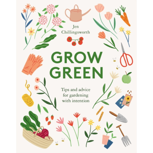 Quadrille Publishing Ltd Grow Green (inbunden, eng)