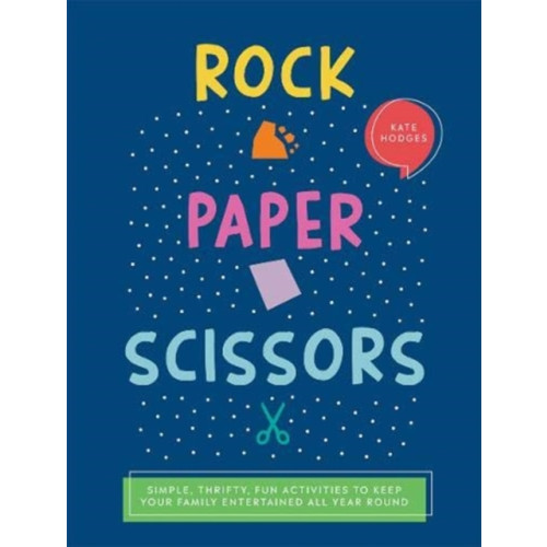 Quadrille Publishing Ltd Rock, Paper, Scissors (häftad, eng)