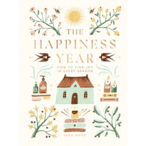 Quadrille Publishing Ltd The Happiness Year (inbunden, eng)