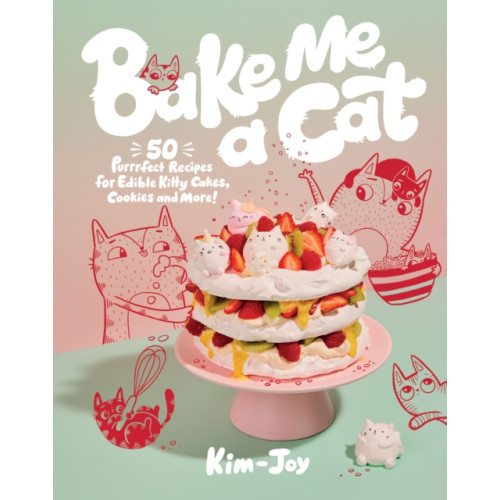 Quadrille Publishing Ltd Bake Me a Cat (inbunden, eng)