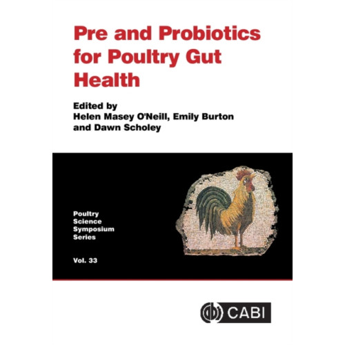 CABI Publishing Pre and Probiotics for Poultry Gut Health (inbunden, eng)