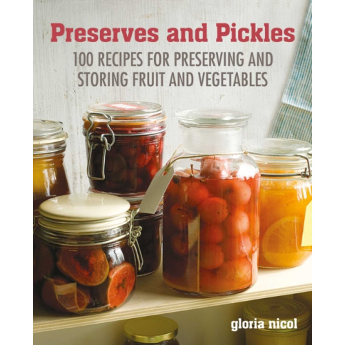 Ryland, Peters & Small Ltd Preserves & Pickles (inbunden, eng)