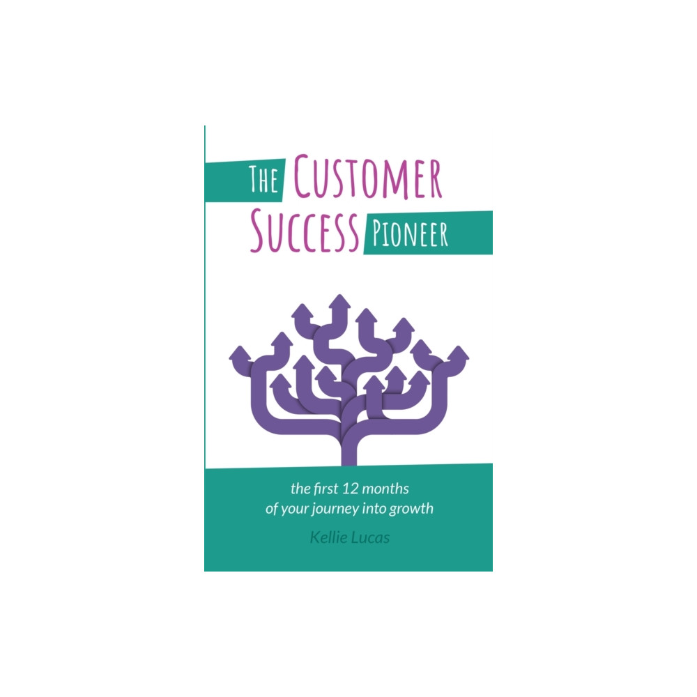 Produktbild för The Customer Success Pioneer (häftad, eng)