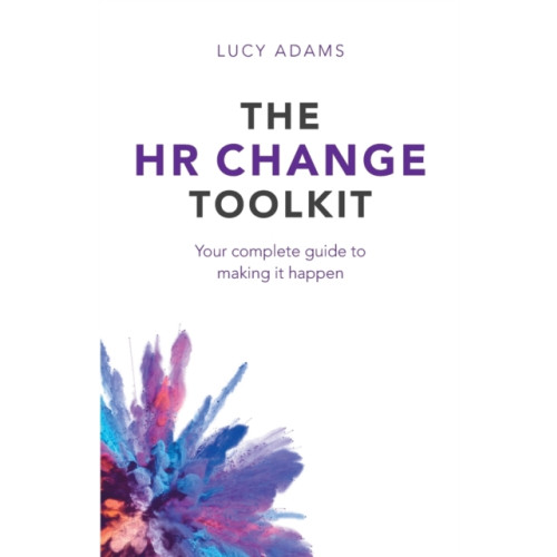 Practical Inspiration Publishing The HR Change Toolkit (häftad, eng)