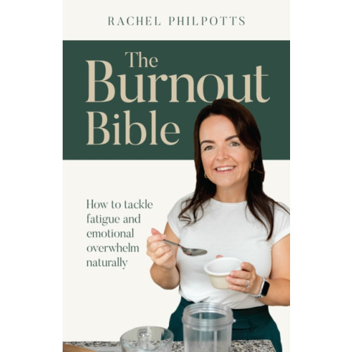 Practical Inspiration Publishing The Burnout Bible (häftad, eng)