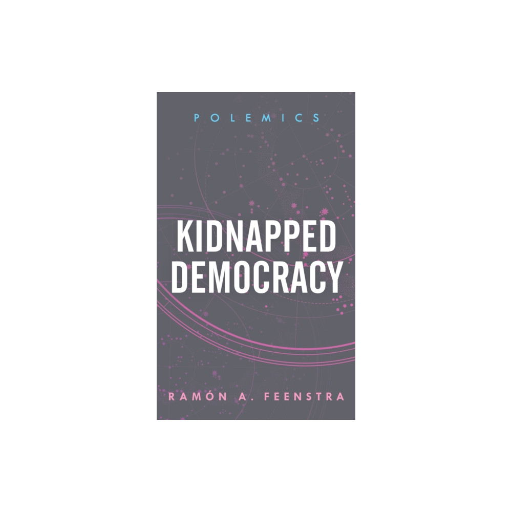 Produktbild för Kidnapped Democracy (häftad, eng)