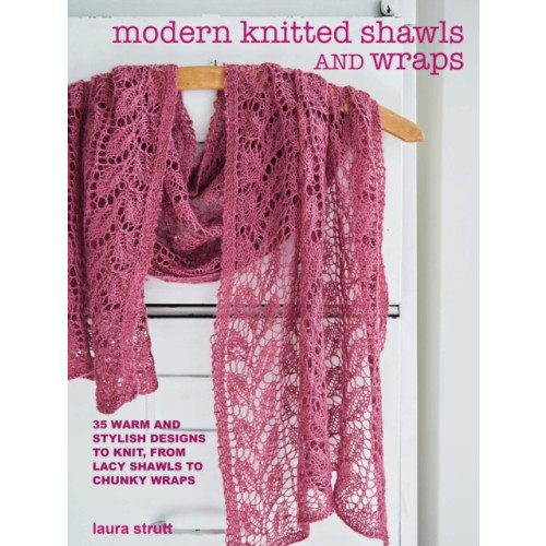 Ryland, Peters & Small Ltd Modern Knitted Shawls and Wraps (häftad, eng)