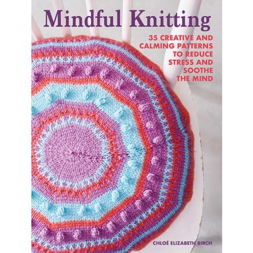 Ryland, Peters & Small Ltd Mindful Knitting (häftad, eng)