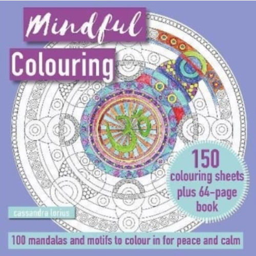 Ryland, Peters & Small Ltd Mindful Colouring: 100 Mandalas and Patterns to Colour in for Peace and Calm (häftad, eng)