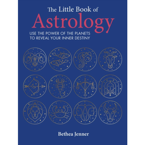 Ryland, Peters & Small Ltd The Little Book of Astrology (inbunden, eng)