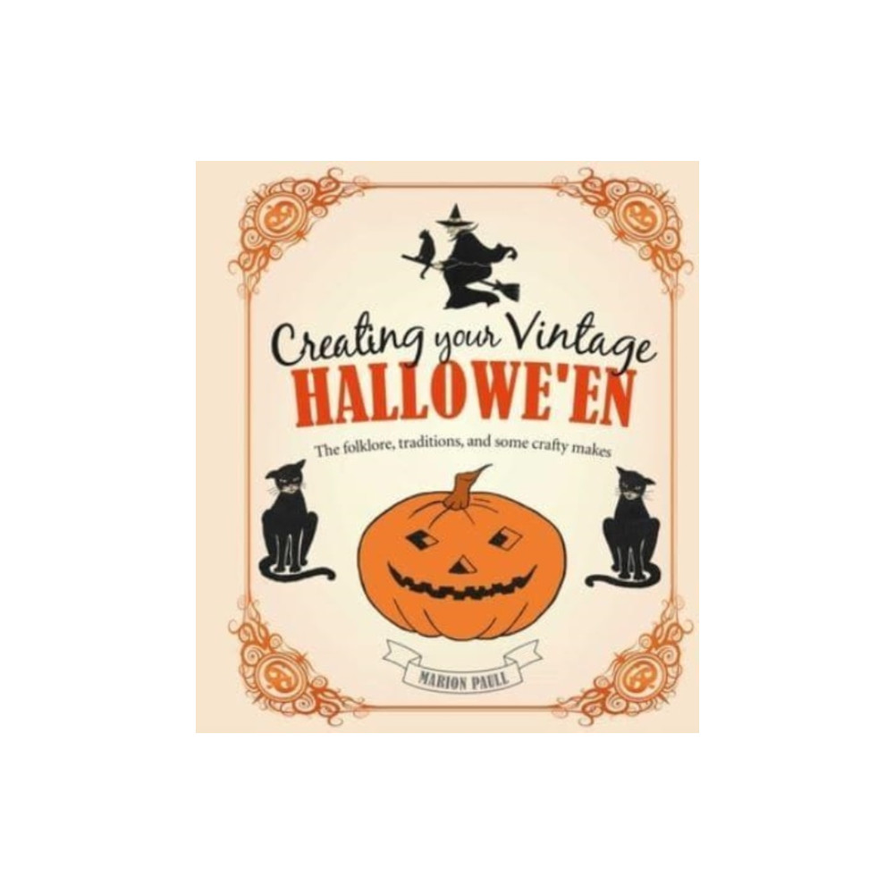 Produktbild för Creating Your Vintage Hallowe'en (inbunden, eng)