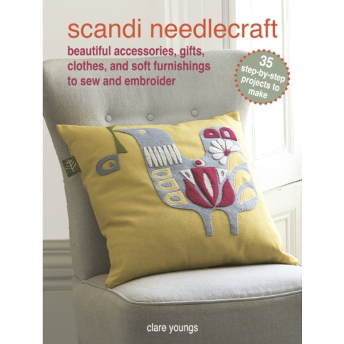 Ryland, Peters & Small Ltd Scandi Needlecraft: 35 step-by-step projects to make (häftad, eng)