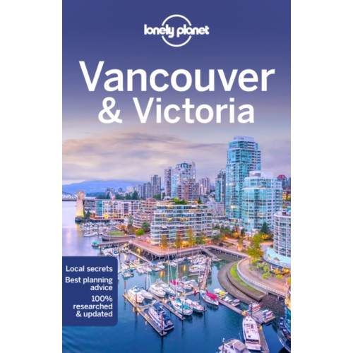 Lonely Planet Global Limited Lonely Planet Vancouver & Victoria (häftad, eng)