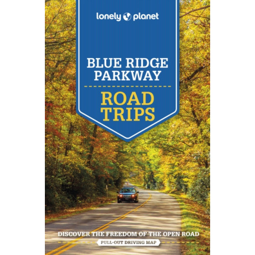 Lonely Planet Global Limited Lonely Planet Blue Ridge Parkway Road Trips (häftad, eng)