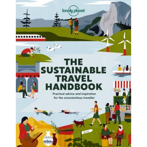 Lonely Planet Global Limited Lonely Planet The Sustainable Travel Handbook (häftad, eng)