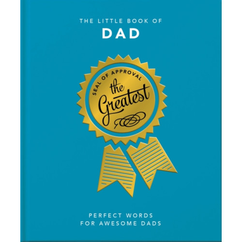 Headline Publishing Group The Little Book of Dad (inbunden, eng)