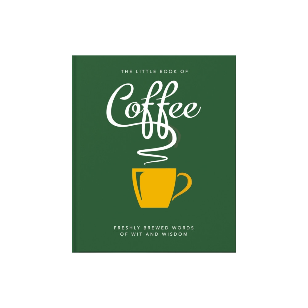 Produktbild för The Little Book of Coffee (inbunden, eng)