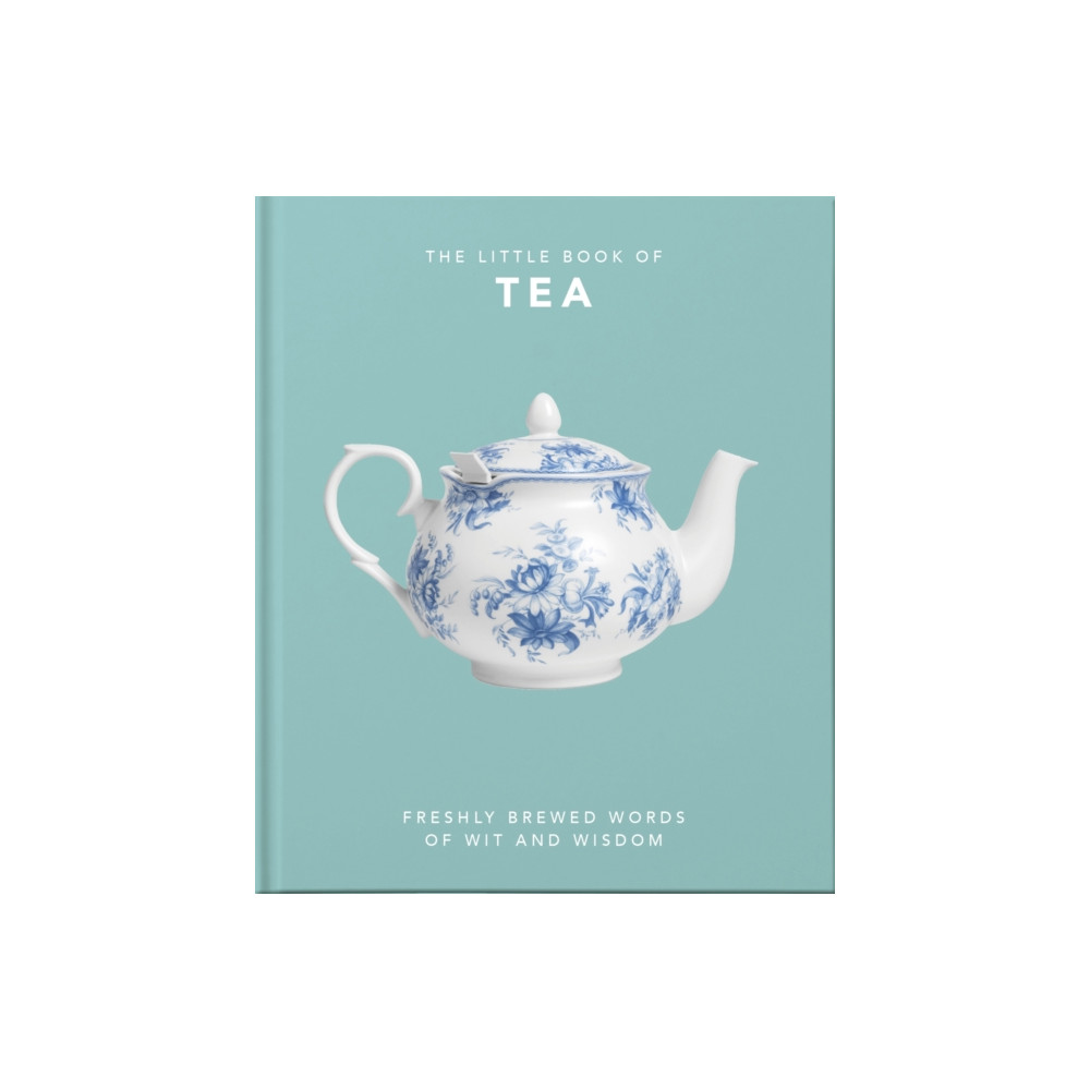 Produktbild för The Little Book of Tea (inbunden, eng)