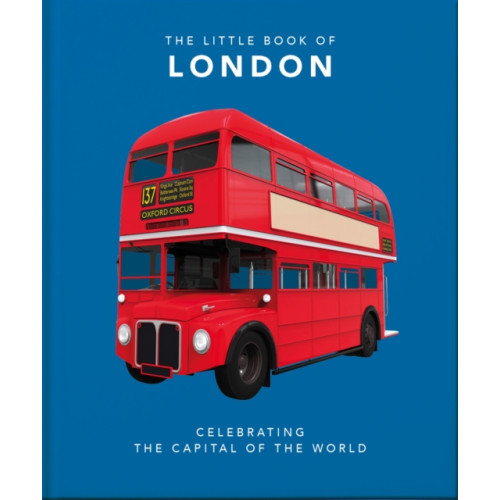 Headline Publishing Group The Little Book of London (inbunden, eng)