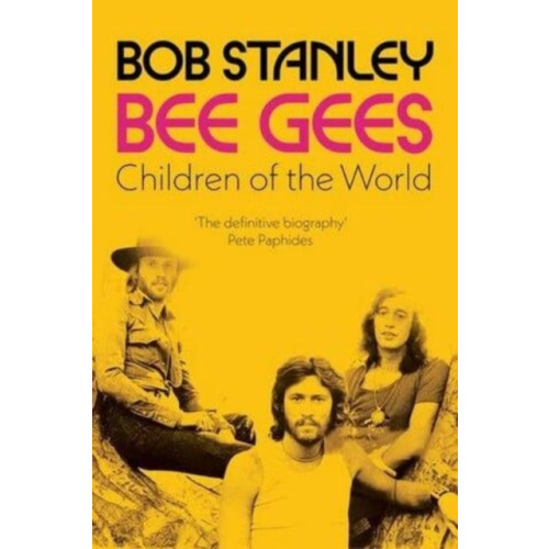 Bonnier Books Ltd Bee Gees: Children of the World (häftad, eng)