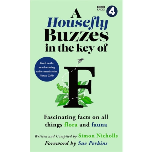 Bonnier Books Ltd A Housefly Buzzes in the Key of F (inbunden, eng)