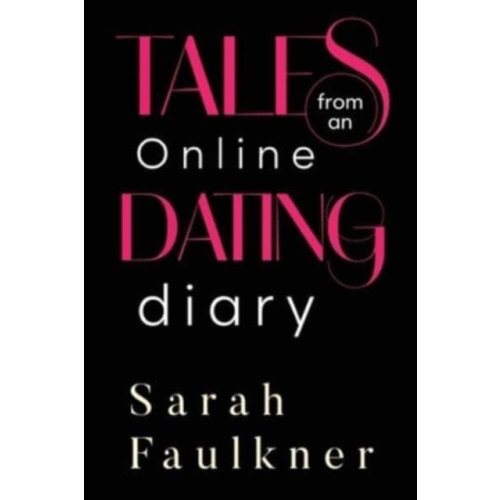 Olympia Publishers Tales From An Online Dating Diary (häftad, eng)