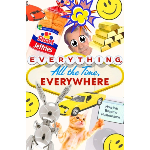 Verso Books Everything, All the Time, Everywhere (inbunden, eng)