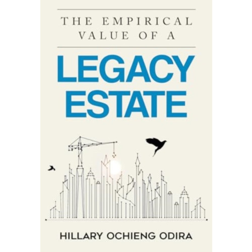 Olympia Publishers The Empirical Value of a Legacy Estate (häftad, eng)