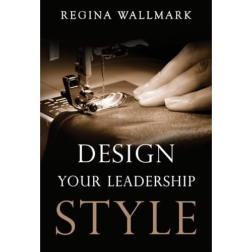 Olympia Publishers Design your Leadership Style (häftad, eng)