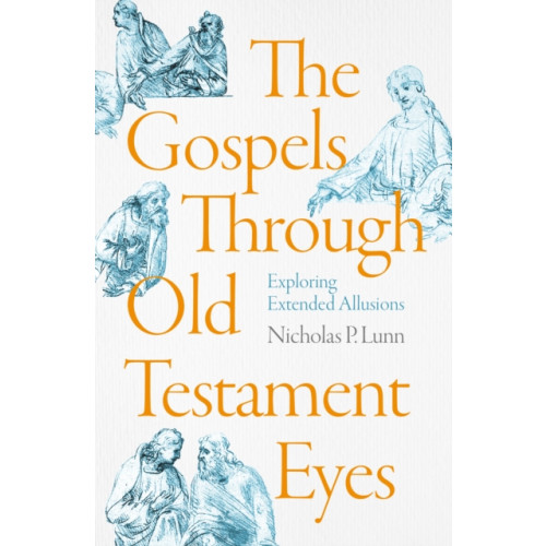 Inter-Varsity Press The Gospels Through Old Testament Eyes (häftad, eng)