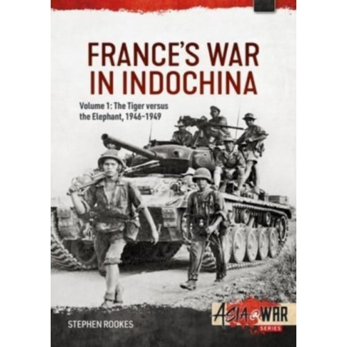 Helion & Company France's War in Indochina (häftad)