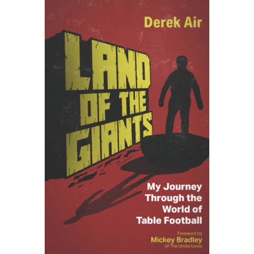 Pitch Publishing Ltd Land of the Giants (inbunden, eng)