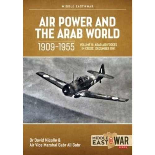 Helion & Company Air Power and the Arab World 1909-1955, Volume 9 (häftad)