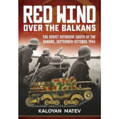 Helion & Company Red Wind Over the Balkans (häftad)