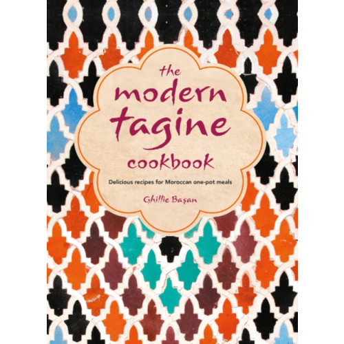 Ryland, Peters & Small Ltd The Modern Tagine Cookbook (inbunden, eng)