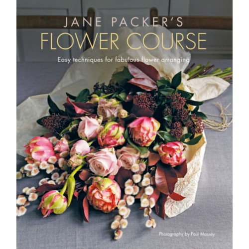 Ryland, Peters & Small Ltd Jane Packer's Flower Course (inbunden, eng)