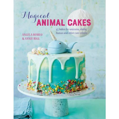 Ryland, Peters & Small Ltd Magical Animal Cakes (inbunden, eng)