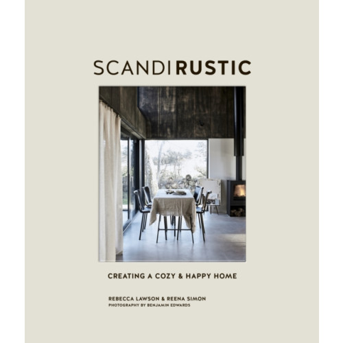 Ryland, Peters & Small Ltd Scandi Rustic (inbunden, eng)