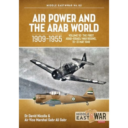 Helion & Company Air Power and the Arab World 1909-1955, Volume 10 (häftad)