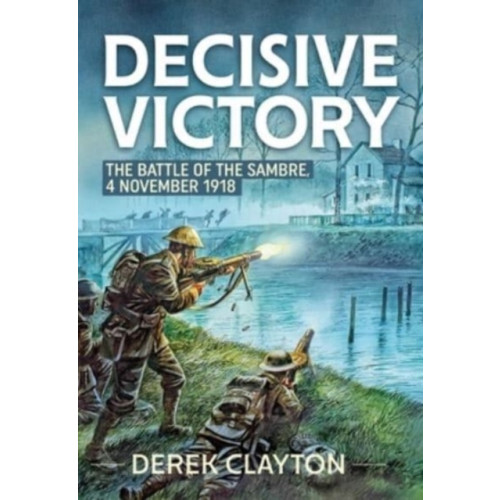 Helion & Company Decisive Victory (häftad)