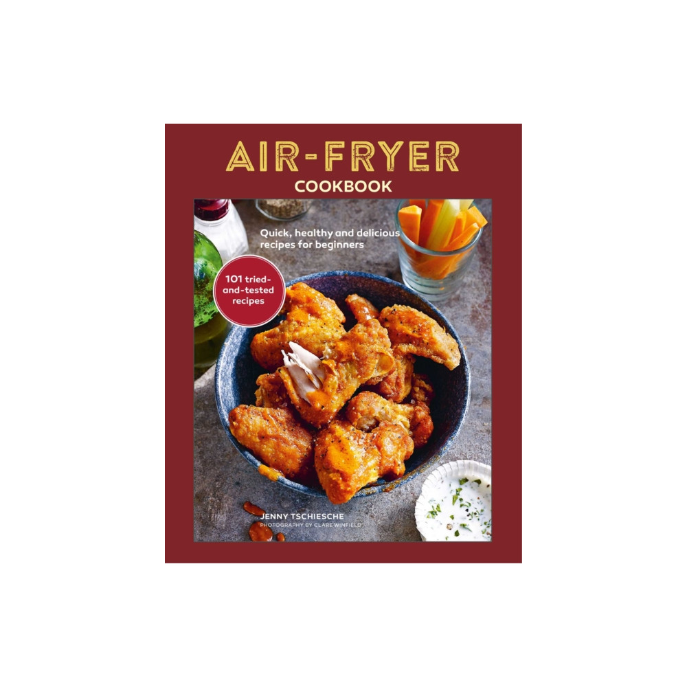 Produktbild för Air-Fryer Cookbook (THE SUNDAY TIMES BESTSELLER) (inbunden, eng)