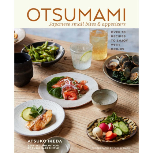 Ryland, Peters & Small Ltd Otsumami: Japanese small bites & appetizers (inbunden, eng)