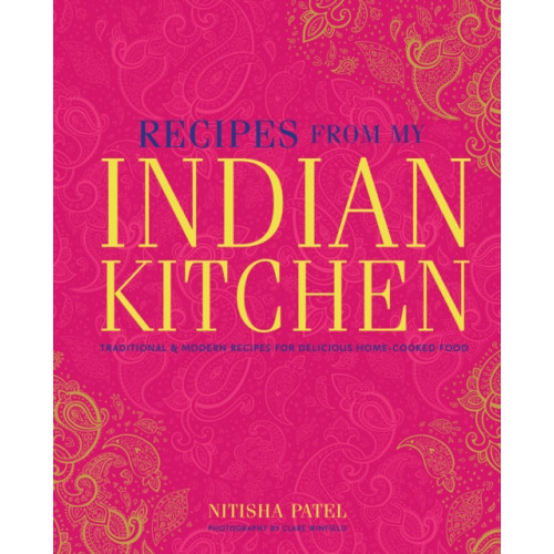 Ryland, Peters & Small Ltd Recipes From My Indian Kitchen (inbunden, eng)