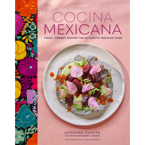 Ryland, Peters & Small Ltd Cocina Mexicana (inbunden, eng)