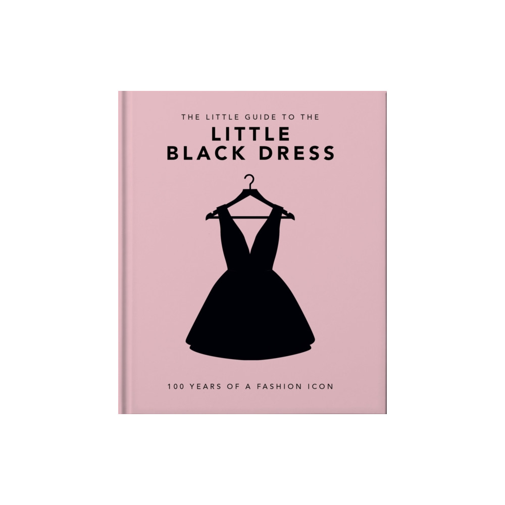 Produktbild för The Little Book of The Little Black Dress (inbunden, eng)