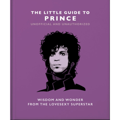 Headline Publishing Group The Little Guide to Prince (inbunden, eng)