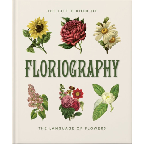 Headline Publishing Group The Little Book of Floriography (inbunden, eng)